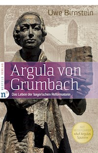Argula von Grumbach - Uwe Birnstein - ebook