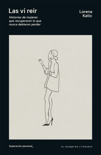 Las vi reír - Lorena Katic - ebook