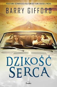 Dzikość serca - Barry Gifford - książka