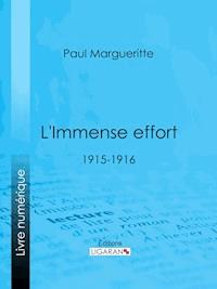 L'Immense effort - Ligaran - ebook