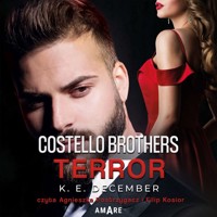 Costello Brothers. Terror - K.E. December - ebook + audiobook