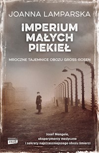Imperium małych piekieł - Joanna Lamparska - książka