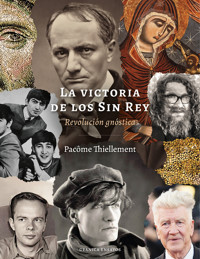 Victoria De Los Sin Rey, La - Pacôme Thiellement - ebook