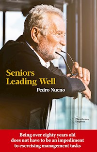Seniors leading well - Pedro Nueno - ebook