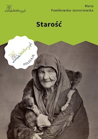 Starość - Maria Pawlikowska-Jasnorzewska - ebook
