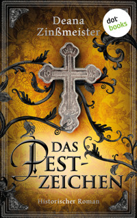 Das Pestzeichen - Deana Zinßmeister - ebook