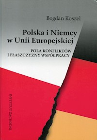Polska i Niemcy w Unii Europejskiej - Koszel Bogdan - książka
