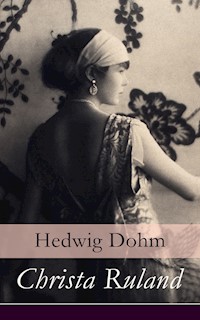 Christa Ruland - Hedwig Dohm - ebook