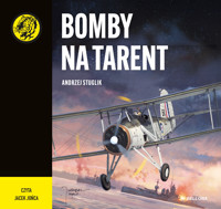 Bomby na Tarent - Andrzej Stuglik - ebook + audiobook