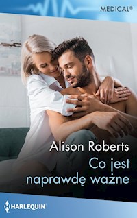 Co jest naprawdę ważne - Roberts Alison - książka
