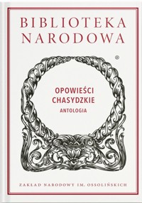 Opowieści chasydzkie. Antologia -  - książka