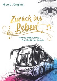 Zurück ins Leben - Nicole Jüngling - ebook