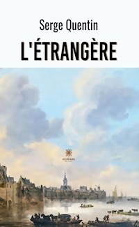 L’étrangère - Serge Quentin - ebook