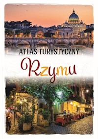 Atlas turystyczny Rzymu - Anna Kłossowska - książka