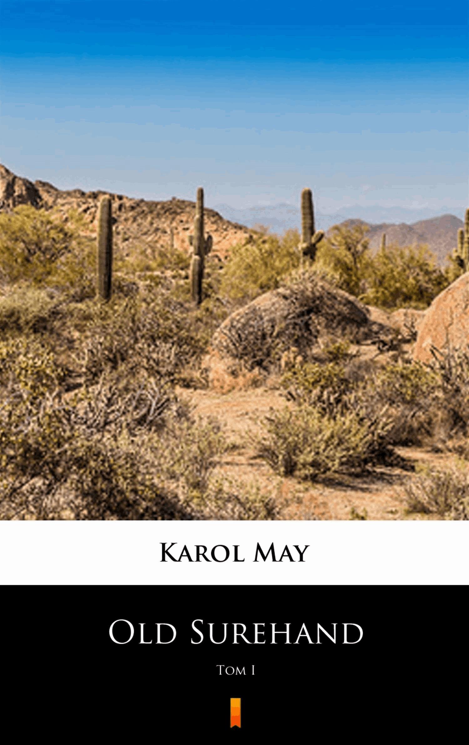 Old Surehand. Old Surehand. Tom I