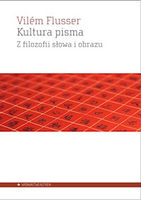 Kultura pisma - Flusser Vilém - książka
