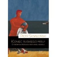 Koniec ruskiego miru - Piotr Skwieciński - książka