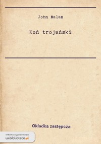 Koń Trojański- - Malam John - ebook