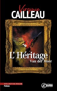 L’Héritage Van der Meer - Virginie Cailleau - ebook