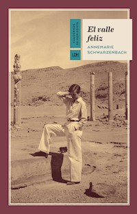 El valle feliz - Annemarie Schwarzenbach - ebook