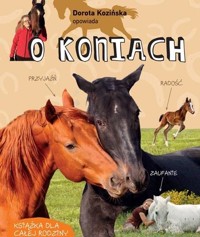 Dorota Kozińska opowiada o koniach - Dorota Kozińska - książka
