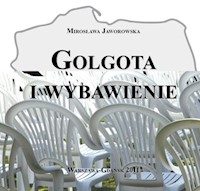 Golgota i wybawienie - Jaworowska Mirosława - książka
