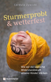 Sturmerprobt und wetterfest - Cordula Zywicki - ebook