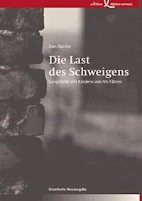 Die Last des Schweigens - Dan Bar-On - ebook