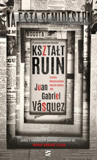 Kształt ruin - Juan Gabriel Vasquez - ebook + książka