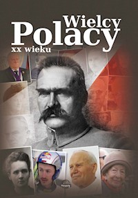 Wielcy Polacy XX wieku - Ulanowski Krzysztof - książka