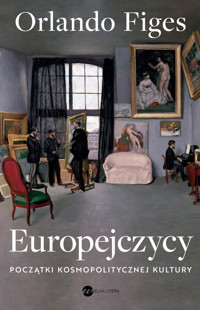 Europejczycy. Początki kosmopolitycznej kultury - Orlando Figes - książka