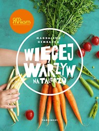 Więcej warzyw na talerzu - Gembacka Magdalena - książka