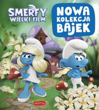 Smerfy. Wielki Film. Nowa kolekcja bajek - zbiorowa praca - książka
