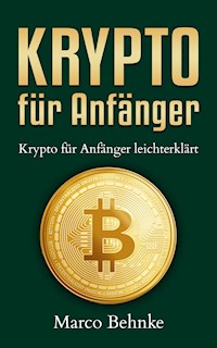 Krypto für Anfänger - Marco Behnke - ebook