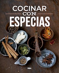 Cocinar con especias - Autores varios - ebook