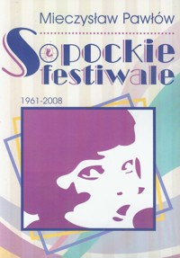 Sopockie festiwale - Pawłów Mieczysław - książka