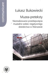 Muzea-preteksty - Bukowiecki Łukasz - książka