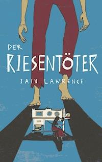 Der Riesentöter - Iain Lawrence - ebook