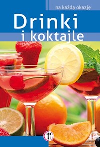 Drinki i koktajle - Anna Kowalczyk - książka
