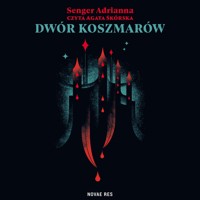 Dwór koszmarów - Adrianna Senger - ebook + audiobook