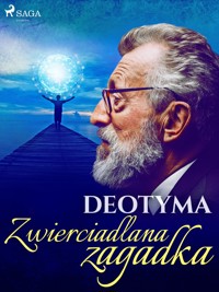 Zwierciadlana zagadka - Deotyma - ebook + audiobook