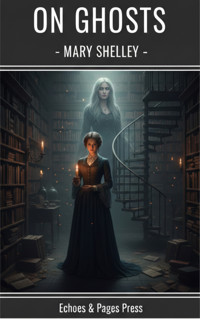 On Ghosts - Mary Shelley - ebook