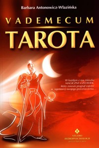 Vademecum Tarota - Barbara Antonowicz-Wlazińska - ebook + książka