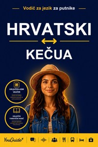 The Language Guide for Travelers - Croatian to Quechua - YouGuide - ebook