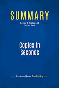 Summary: Copies in Seconds - BusinessNews Publishing - ebook