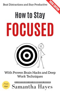 How to Stay Focused: - Brandon Scott - ebook