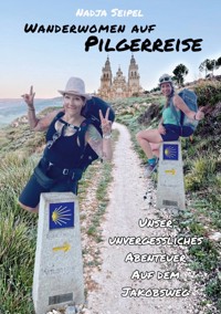 Wanderwomen auf Pilgerreise - Nadja Seipel - ebook