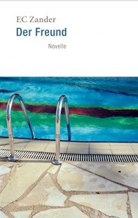 Der Freund - EC Zander - ebook