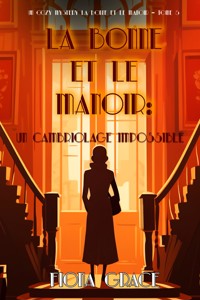 La Bonne et le Manoir: Un Cambriolage Impossible (Un Cozy Mystery La Bonne et le Manoir – Tome 5) - Fiona Grace - ebook
