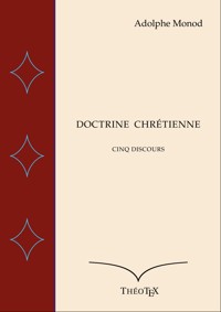 Doctrine Chrétienne - Adolphe Monod - ebook